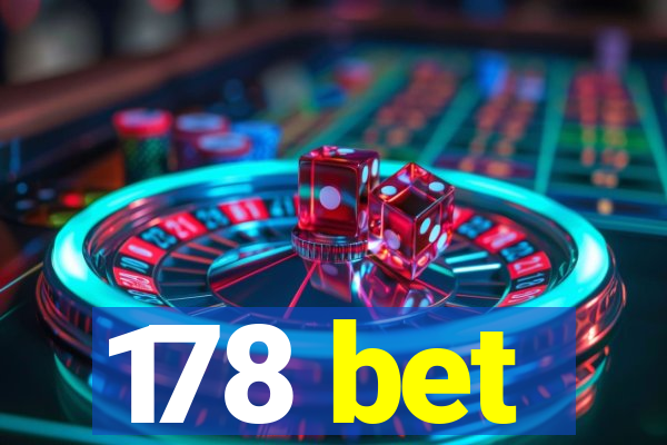 178 bet
